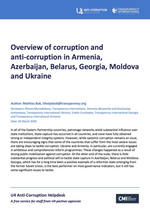 Overview of corruption and anti corruption in Armenia, Azerbaijan, Belarus, Georgia, Moldova and Ukraine