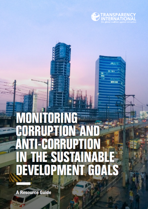 Monitoring Corruption and Anti-Corruption in the Sustainable Development Goals: A Resource Guide
