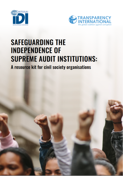 Safeguarding the independence of supreme audit institutions: A resource kit for civil society organisations