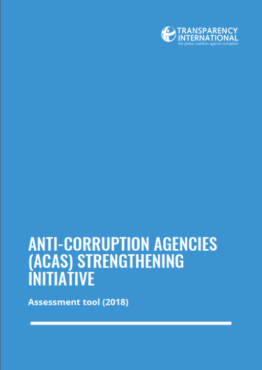 The Anti-Corruption Agencies Strengthening Initiative: Assessment Tool