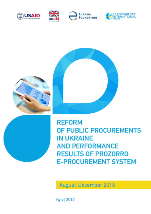 Reform of Public Procurement in Ukraine and Performance Results of Prozorro e-Procurement System from August to December 2016